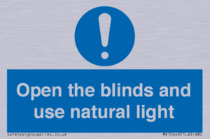 Open the blinds and use natural light
